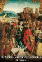 Santi Canzio, Canziano e Canzianilla