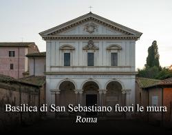 Basilica di San Sebastiano fuori le mura